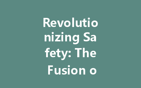 Revolutionizing Safety: The Fusion of Anti-Cutting Fabrics with Intelligent Textiles and Smart Systems