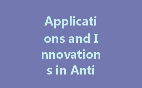 Applications and Innovations in Anti-Cutting Fabrics: Enhancing Safety Across Industries